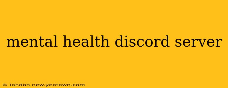 mental health discord server