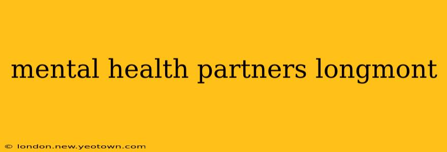 mental health partners longmont