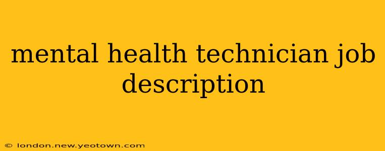 mental health technician job description