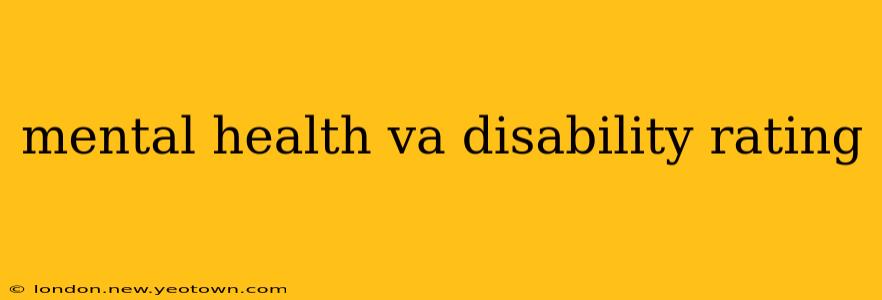 mental health va disability rating