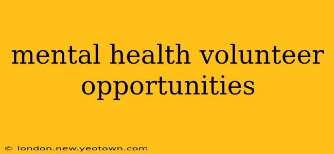 mental health volunteer opportunities