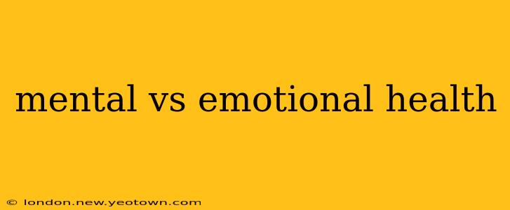 mental vs emotional health