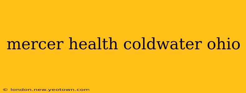 mercer health coldwater ohio