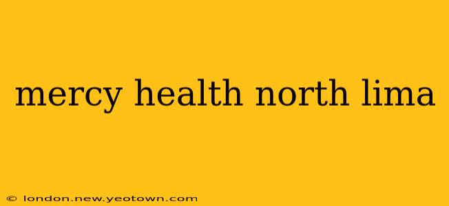 mercy health north lima