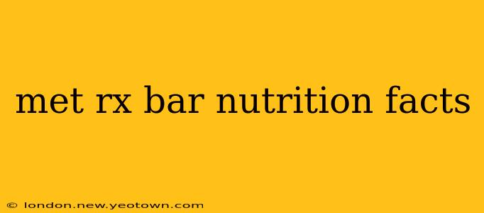 met rx bar nutrition facts