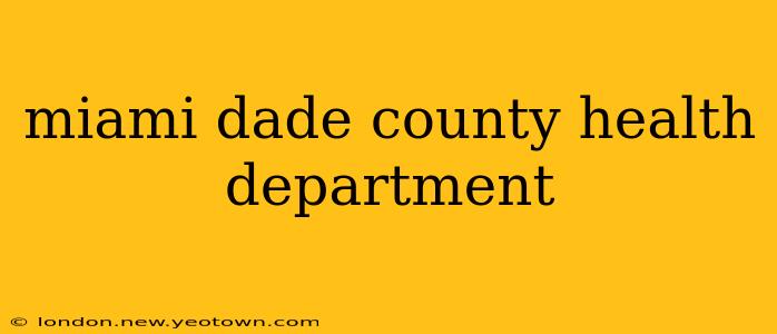miami dade county health department