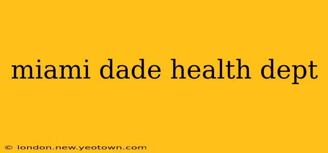 miami dade health dept