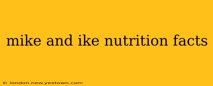 mike and ike nutrition facts
