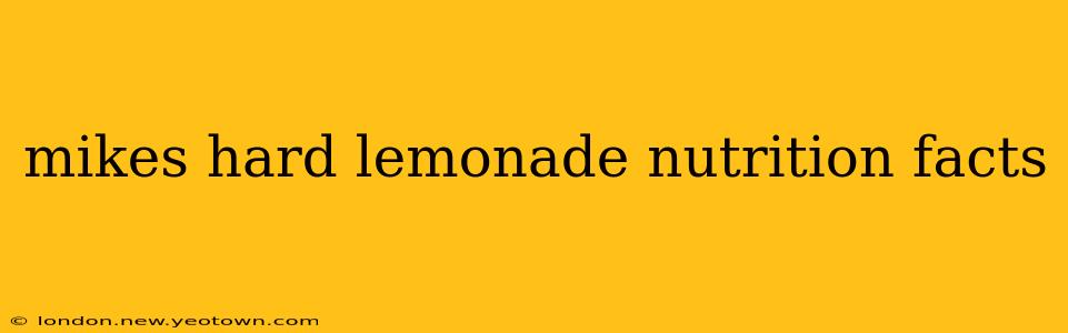 mikes hard lemonade nutrition facts