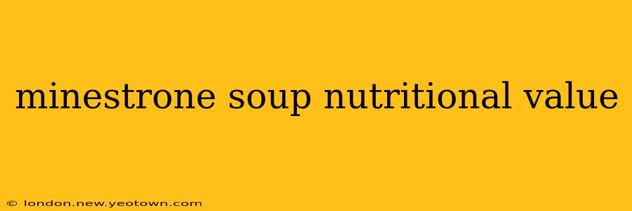 minestrone soup nutritional value