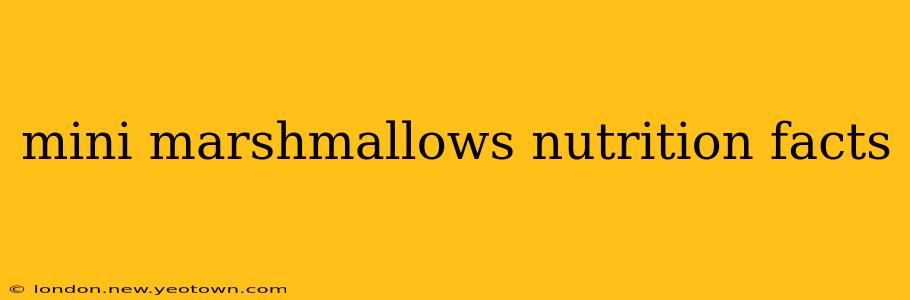 mini marshmallows nutrition facts