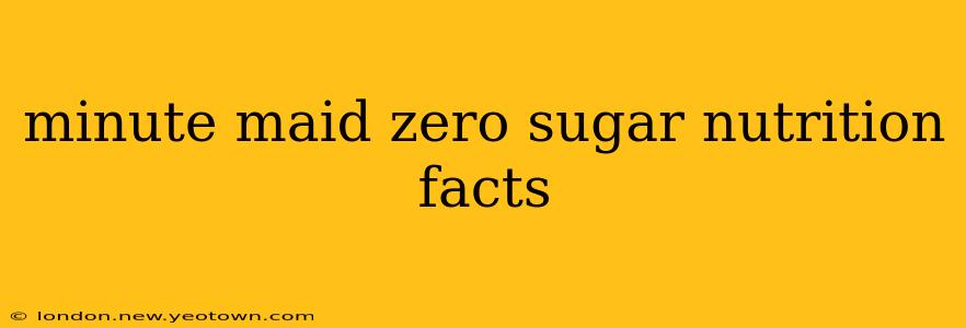 minute maid zero sugar nutrition facts
