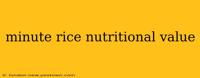 minute rice nutritional value