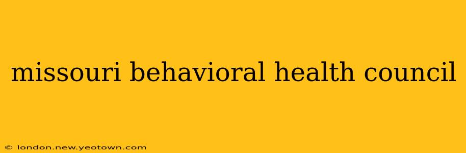 missouri behavioral health council