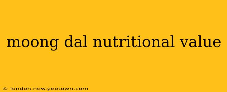 moong dal nutritional value