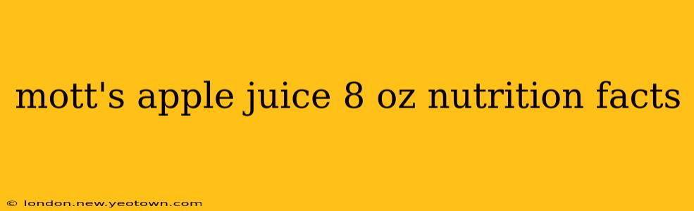 mott's apple juice 8 oz nutrition facts