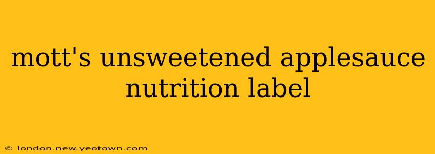 mott's unsweetened applesauce nutrition label