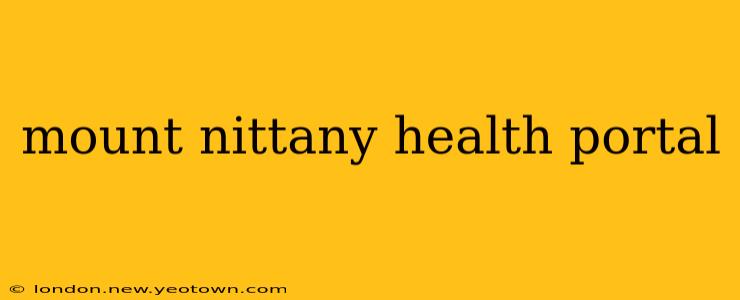 mount nittany health portal