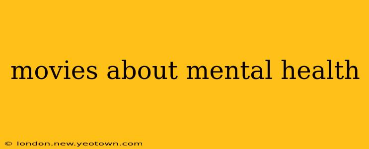 movies about mental health