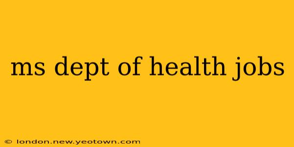 ms dept of health jobs