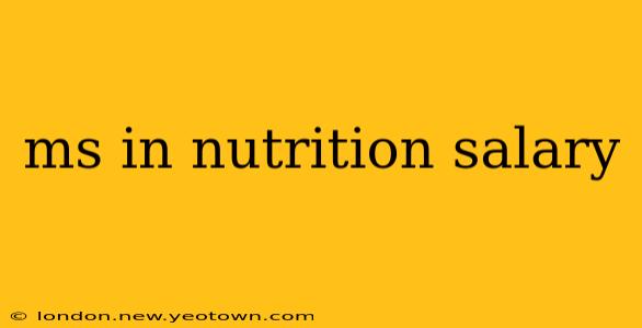 ms in nutrition salary