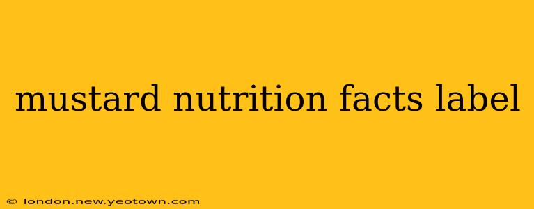 mustard nutrition facts label