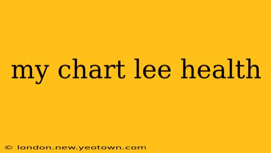 my chart lee health