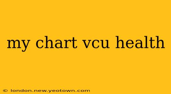 my chart vcu health
