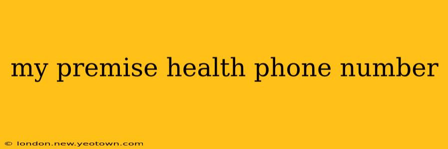 my premise health phone number