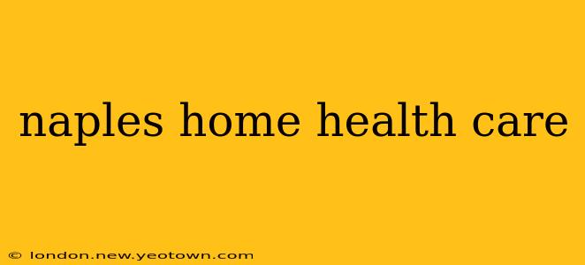 naples home health care