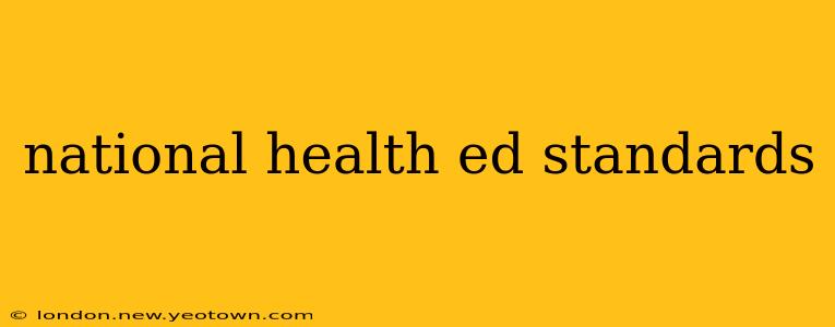 national health ed standards