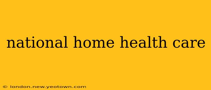 national home health care