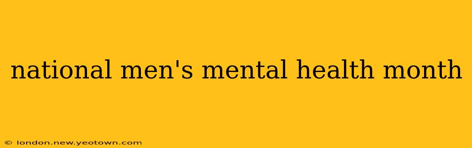 national men's mental health month