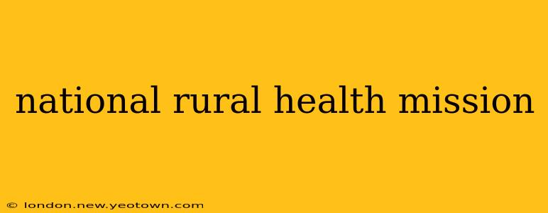 national rural health mission
