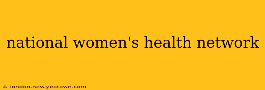 national women's health network