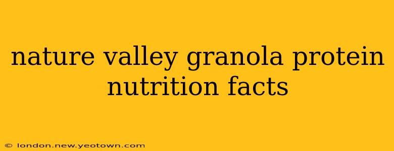 nature valley granola protein nutrition facts