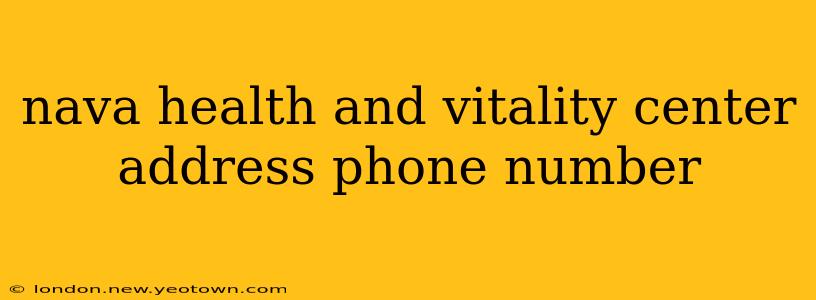 nava health and vitality center address phone number
