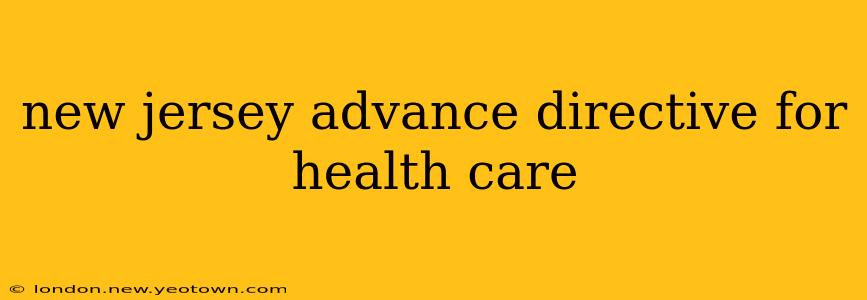 new jersey advance directive for health care