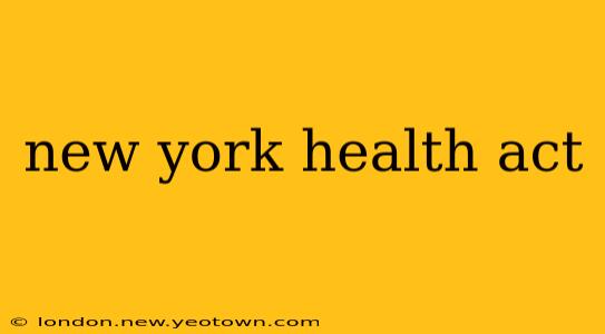 new york health act