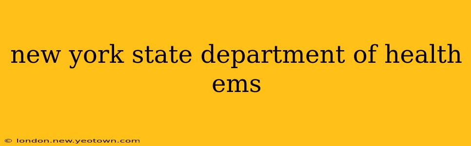 new york state department of health ems