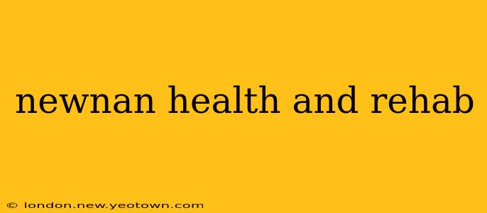 newnan health and rehab