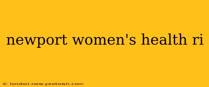 newport women's health ri