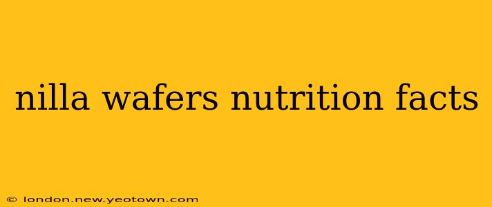 nilla wafers nutrition facts