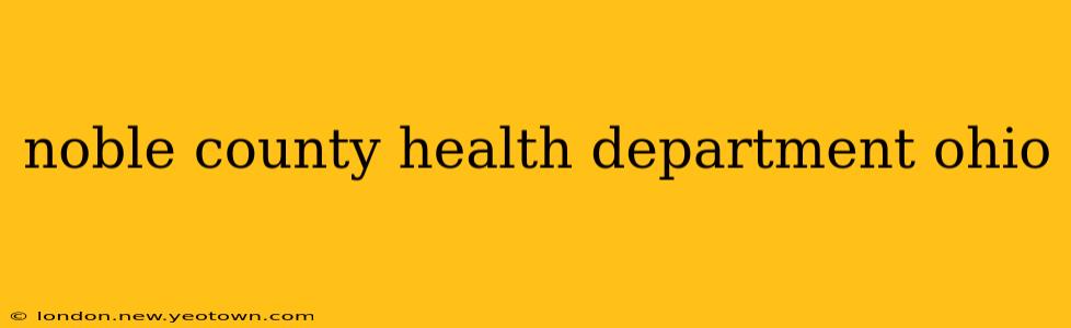 noble county health department ohio