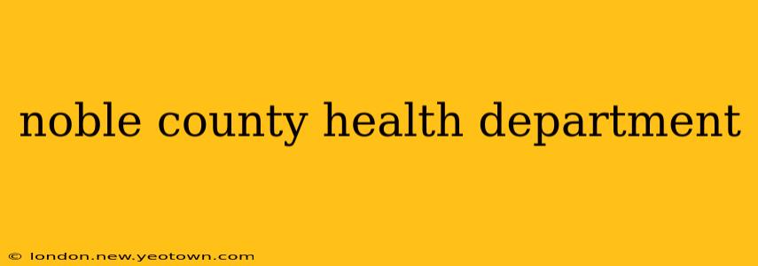 noble county health department