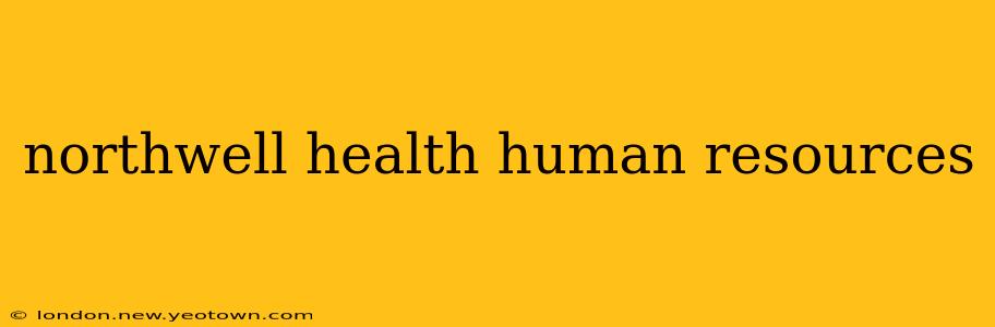 northwell health human resources