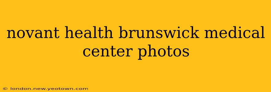 novant health brunswick medical center photos