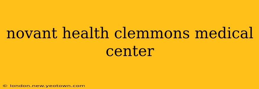 novant health clemmons medical center
