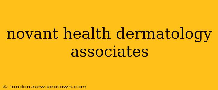 novant health dermatology associates