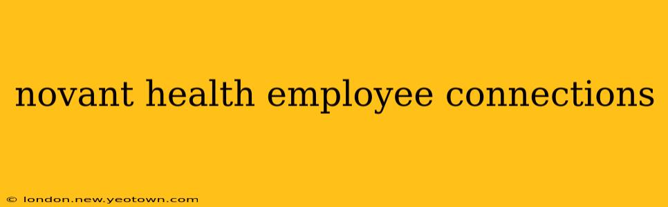 novant health employee connections